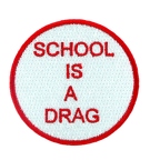 patch  school is a drag C34